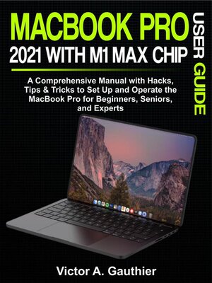 cover image of MacBook Pro 2021 with M1 Max Chip User Guide